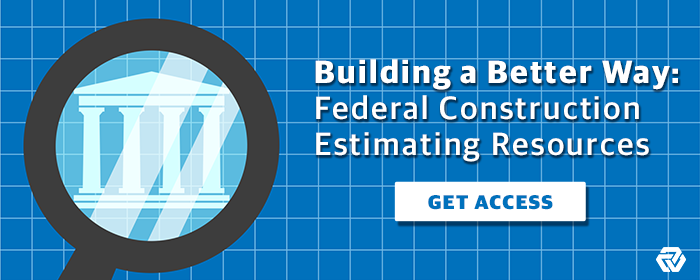 Building a Better Way: Federal Construction Estimating Resources